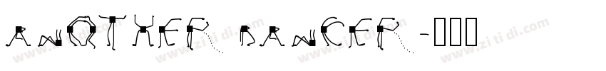 another dancer字体转换